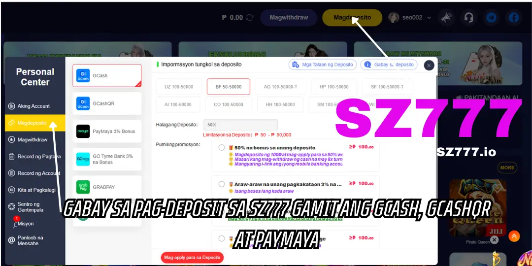 Deposit - Gabay sa Pag-deposit sa SZ777 Gamit ang GCash, GCashQR at PayMaya 2 Gabay sa Pag-deposit sa SZ777 Gamit ang GCash